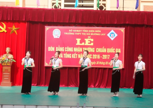GDTrH – Trường THPT Thị xã Mường Lay long trọng tổ chức Lễ đón bằng công nhận trường chuẩn và Tổng kết năm học 2016-2017.