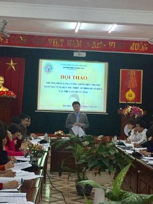GDMN- Hội thảo Phương pháp tăng cường tiếng Việt cho trẻ mầm non  vùng dân tộc thiểu số theo quan điểm “lấy trẻ làm trung tâm”